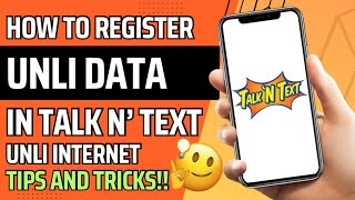 HOW TO REGISTER UNLI DATA IN TNT 2023  NO CAPPING  REGISTER UNLI INTERNET IN TALK N’ TEXT 2023 [upl. by Enialem]