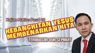 Kebangkitan Yesus Membenarkan kita [upl. by Annunciata508]