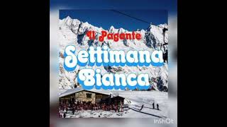 Settimana Bianca  Il Pagante Disco Time Remix [upl. by Aneeles381]