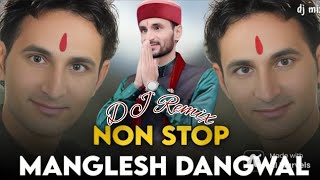 Uttarakhandi Top Hits Song 2023  NonStop Songs Dj Songs  manglesh dangwal Garhwali Dj Songs 2024 [upl. by Brosy193]