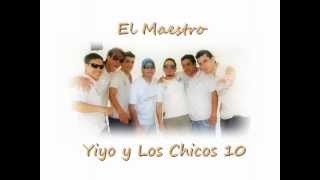 Yiyo y Los Chicos 10  Mix Terrible  Temas Viejos [upl. by Goodard]