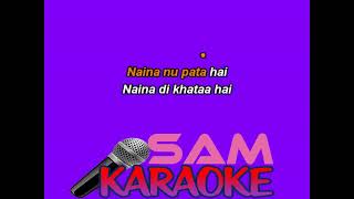 Kabira  Naina Mixtape Karaoke [upl. by Eleph]