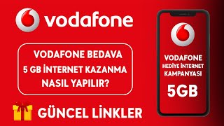 VODAFONE BEDAVA 5 GB İNTERNET KAZAN VODAFONE HEDİYE İNTERNET KAZANMA 2024 [upl. by Giles]