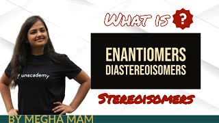 Stereoisomers Enantiomers Diastereoisomers [upl. by Sidnak]