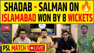 🔴SHADAB KHAN AGHA SALMAN ON FIRE ISLAMABAD WON BY 8 WICKETS LAHORE VS ISLAMABAD PSL MATCH 1 [upl. by Honna]