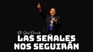 LAS SEÑALES NOS SEGUIRAN  JOEL OVANDO [upl. by Amadus231]