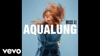 Miss Li  Aqualung Audio [upl. by Aleak]