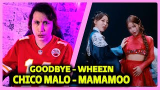 REAGINDO A CHICO MALO e GOODBYE  MAMAMOO e WHEEIN [upl. by Arleen]