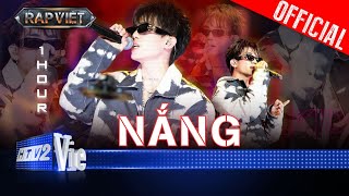 NẮNG  1 HOUR  CoolKid  Rap Việt 2024 [upl. by Oirretna537]