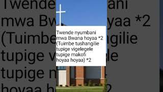 Twende Nyumbani Mwa Bwana Hoyaa  Lyrics Video [upl. by Antoni538]