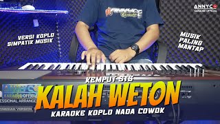 KALAH WETON KEMPUT STS KARAOKE KOPLO NADA COWOKPRIA  ANNYCO KARAOKE [upl. by Alano]