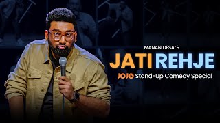 First 8 minutes of JATI REHJE  StandUp Comedy Special  JOJOAPP MananDesai [upl. by Narrad110]