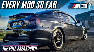 MY BMW E90 318d MODIFICATION LIST SO FAR  FULL BREAKDOWN AND WALKAROUND [upl. by Procto]