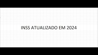 COMO CALCULAR INSS EM 2024  TABELA ATUALIZADA 120 [upl. by Jaco]