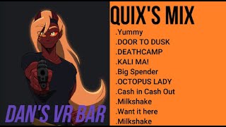 Quixs Mix  Dans Vr bar [upl. by Beverlee]