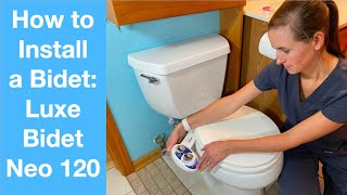 How to Install a Bidet  Luxe Bidet Neo 120 [upl. by Alihs]