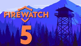 Firewatch 5  ENDING Day 79 [upl. by Yrallam]