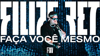 Filipe Ret  Faça Você Mesmo Ao Vivo [upl. by Sasnett928]