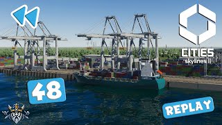 NOUVEAU PORT INDUSTRIEL ► Cities Skylines 2 48  royleviking [upl. by Arrehs]