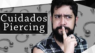 CICATRIZAÇÃO DO PIERCING  O QUE VOCÊ PRECISA SABER  Parte 12  NA PELE EP 13 [upl. by Aicilaanna]