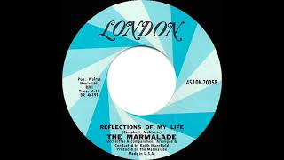 1970 HITS ARCHIVE Reflections Of My Life  Marmalade mono 451 UK hit [upl. by Atinek293]