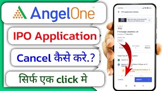 Angel One me IPO application cancel kaise kare how to cancel ipo application in Angel One [upl. by Nauqyaj]