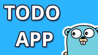 Golang Project TODO App [upl. by Lali]