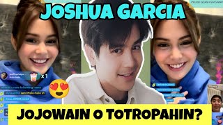 PART 2 IVANA ALAWI JOJOWAIN O TOTROPAHIN NGA BA SI JOSHUA GARCIA  IVANA ALAWI LIVE GIVEAWAY [upl. by Prospero]