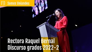 Discurso de la rectora Raquel Bernal  Grados Uniandes 20222 [upl. by Decca]