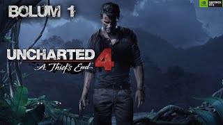 BİR HIRSIZIN HİKAYESİ  Uncharted 4 A Thiefs End Türkçe Bölüm 1 [upl. by Airual]