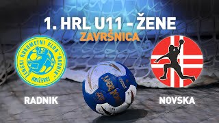 Radnik vs Novska  1 HRL U11  Žene Završnica [upl. by Bajaj]