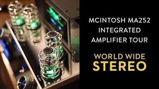 McIntosh MA252 Integrated Amp Tour [upl. by Ys229]