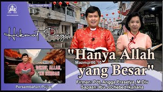 HIKMAT PAGI  Rabu 7 Februari 2024  Pdt Angga Prasetya MDiv [upl. by Yantruoc225]