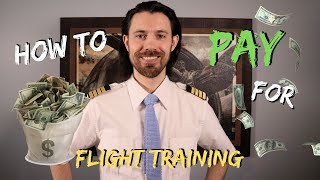 How to Finance Pilot Training  Tips from an Airline Pilot [upl. by Given]