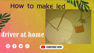 How to make led driver at home [upl. by Kehsihba]