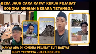 INILAH BEDANYA GAYA PEJABAT PEJABAT NEGARA TETANGGA DAN PEJABAT KONOHA SULIT UNTUK MAJU [upl. by Bayard]