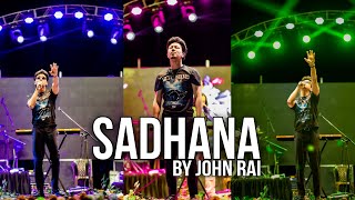 SADHANA BY JOHN CHAMLING RAI LIVE JohnChamlingTV [upl. by Helbonna]