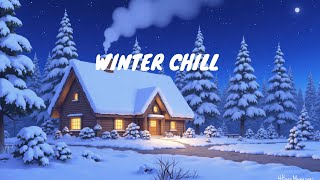 Winter Chill 🎄 Lofi Hip Hop for Christmas Study and Relaxation – Travelist [upl. by Capone]