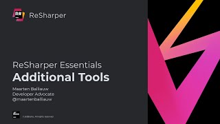 Additional Tools  ReSharper Essentials [upl. by Zorina490]