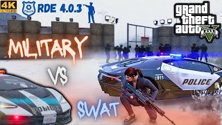 GTA 5 Attacks Military During SWAT Standoff  10Star Escape RDE 403 [upl. by Coco782]