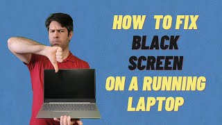 Laptop Screen is Black But Still Powered On and Running  Quick amp Detailed How To Fix [upl. by Shem670]