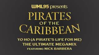 Yo Ho A Pirates Life For Me  The Ultimate Megamix [upl. by Francisco]