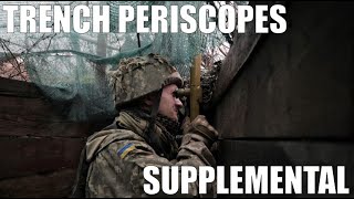 Trench Periscopes Supplemental [upl. by Kendrah]