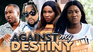 AGAINST MY DESTINY Evergreen Hit Movie 2020 Latest Nigerian Nollywood Movie Full HD [upl. by Hussey]