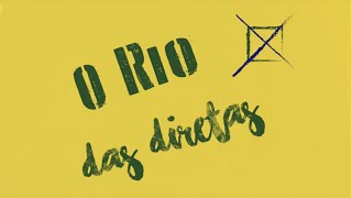 O Rio das Diretas [upl. by Nowed70]