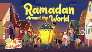 Islamic Songs For Kids 🌙 Ramadan Around The World 🌎 MiniMuslims ☀️ [upl. by Autum]