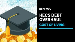 HECS changes to see 3 billion in student debt wiped out  ABC News [upl. by Hgielak]