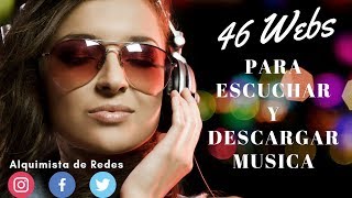 46 WEBS PARA ESCUCHAR Y DESCARGAR MÚSICA GRATIS [upl. by Airdnaxila]