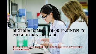 METHOD JCTM003 COLOR FASTNESS TO NONCHLORINE BLEACH JCREW BUYER [upl. by Lemart996]