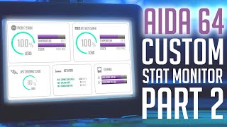 AIDA64 Sensor Panel Setup  Part 2 CUSTOM GAUGES [upl. by Idell]